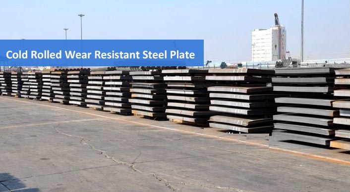 Cold Rolled Wear Resistant Steel Plates